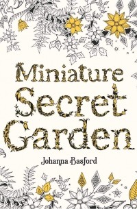 Джоанна Бэсфорд - Miniature Secret Garden