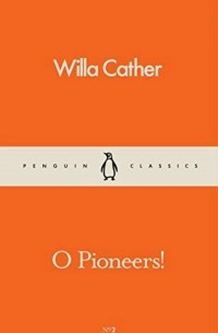 Willa Cather - PC02 O Pioneers!