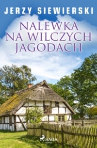 Nalewka na wilczych jagodach