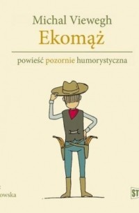 Михал Вивег - Eko. Tom 2. Ekomąż