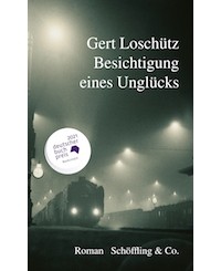 Gert Losch?tz - Besichtigung eines Unglücks
