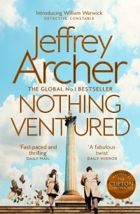 Джеффри Арчер - Nothing Ventured