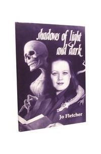 Jo Fletcher - Shadows of Light and Dark