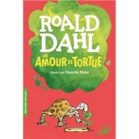 Роальд Даль - Un amour de tortue