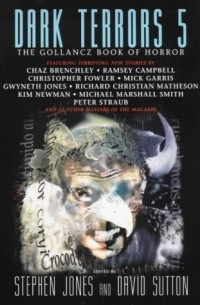 без автора - Dark Terrors 5: The Gollancz Book of Horror