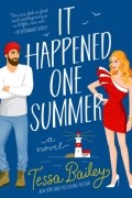 Тесса Бейли - It Happened One Summer