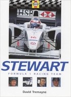 David Tremayne - Stewart: Formula 1 Racing Team