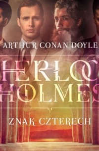 Arthur Conan Doyle - Znak Czterech