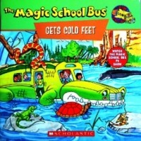  - The Magic School Bus Gets Cold Feet: A Book About Hot- and Cold-Blooded Animals