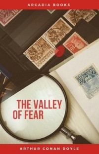 Arthur Conan Doyle - The Valley of Fear