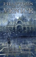 без автора - Phantoms of Venice