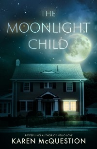 Карен Макквесчин - The Moonlight Child