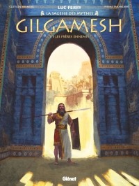 Люк Ферри - Gilgamesh 1