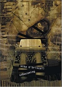 Mike ODriscoll - Unbecoming: And Other Tales of Horror