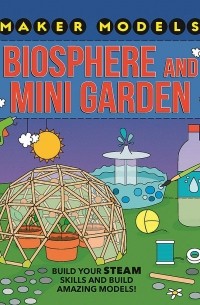 Biosphere and Mini-garden