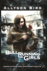 Allyson Bird - Bull Running for Girls