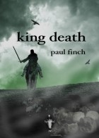 Пол Финч - King Death
