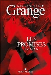 Жан-Кристоф Гранже - Les Promises