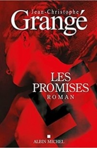 Жан-Кристоф Гранже - Les Promises