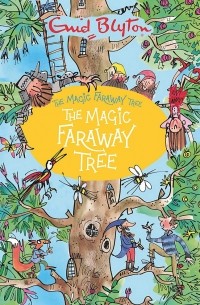 Энид Блайтон - The Magic Faraway Tree. Book 2