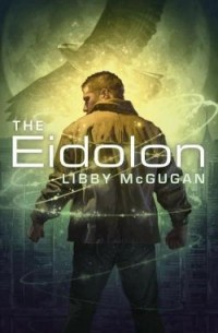 Libby McGugan - The Eidolon