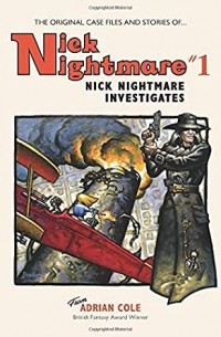  - Nick Nightmare Investigates