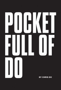 Chris Do - Pocket Full of Do