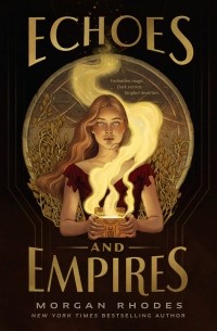 Морган Родес - Echoes and Empires
