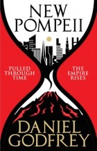 Daniel Godfrey - New Pompeii