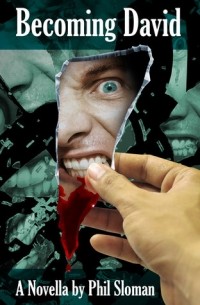 Phil Sloman - Becoming David