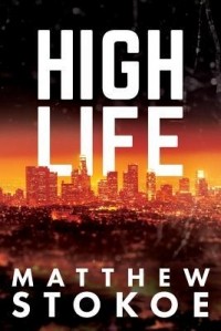 Matthew Stokoe - High Life