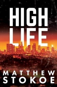 Matthew Stokoe - High Life