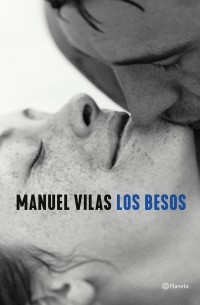 Мануэль Вилас - Los besos
