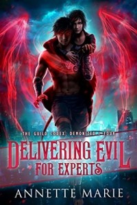 Аннетт Мари - Delivering Evil for Experts