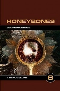 Georgina Bruce - Honeybones