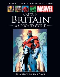  - Captain Britain: A Crooked World