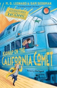  - Kidnap on the California Comet