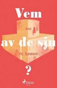 Vic Suneson - Vem av de sju?