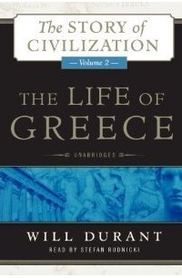 Уилл Дюрант - The Life of Greece