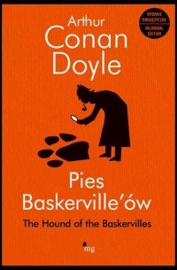 Arthur Conan Doyle - Pies Baskerville'ów. The Hound of the Baskerville (сборник)