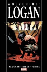 Брайан К. Вон - Wolverine: Logan