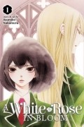 A White Rose in Bloom, Vol. 1