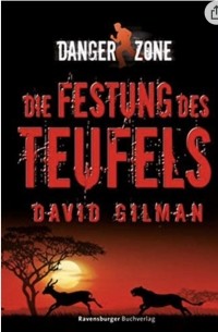 Дэвид Гилман - Die Festung des Teufels