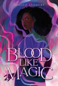 Лизель Самбери - Blood Like Magic
