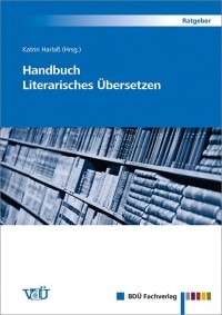 Katrin Harlaß - Handbuch Literarisches Übersetzen