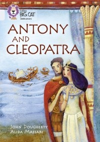 Джон Догерти - Antony and Cleopatra