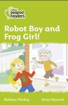 Барбара Маккей - Level 2 - Robot Boy and Frog Girl!