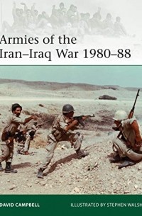 Крис Макнаб - Armies of the Iran–Iraq War 1980–88