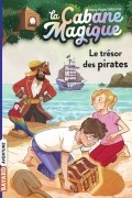 Мэри Поуп Осборн - Le trésor des pirates