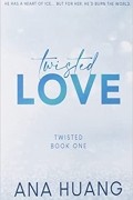 Ана Хуан - Twisted Love